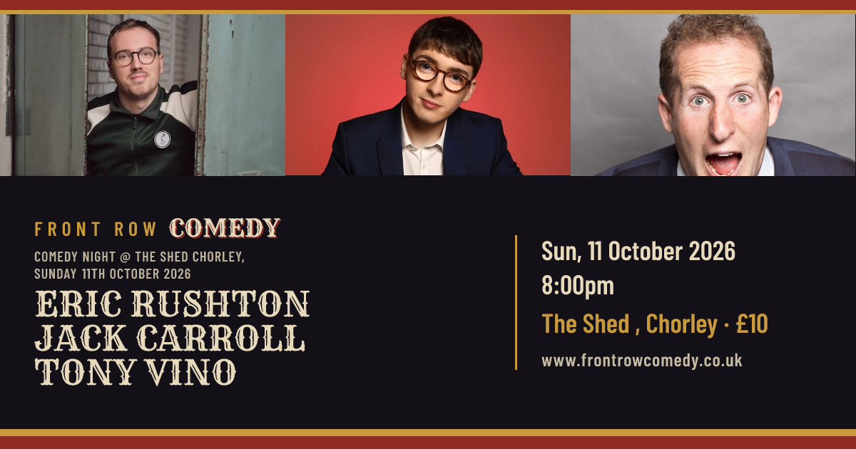 Comedy Night @ The Shed Chorley, Sunday 11th October 2026 poster