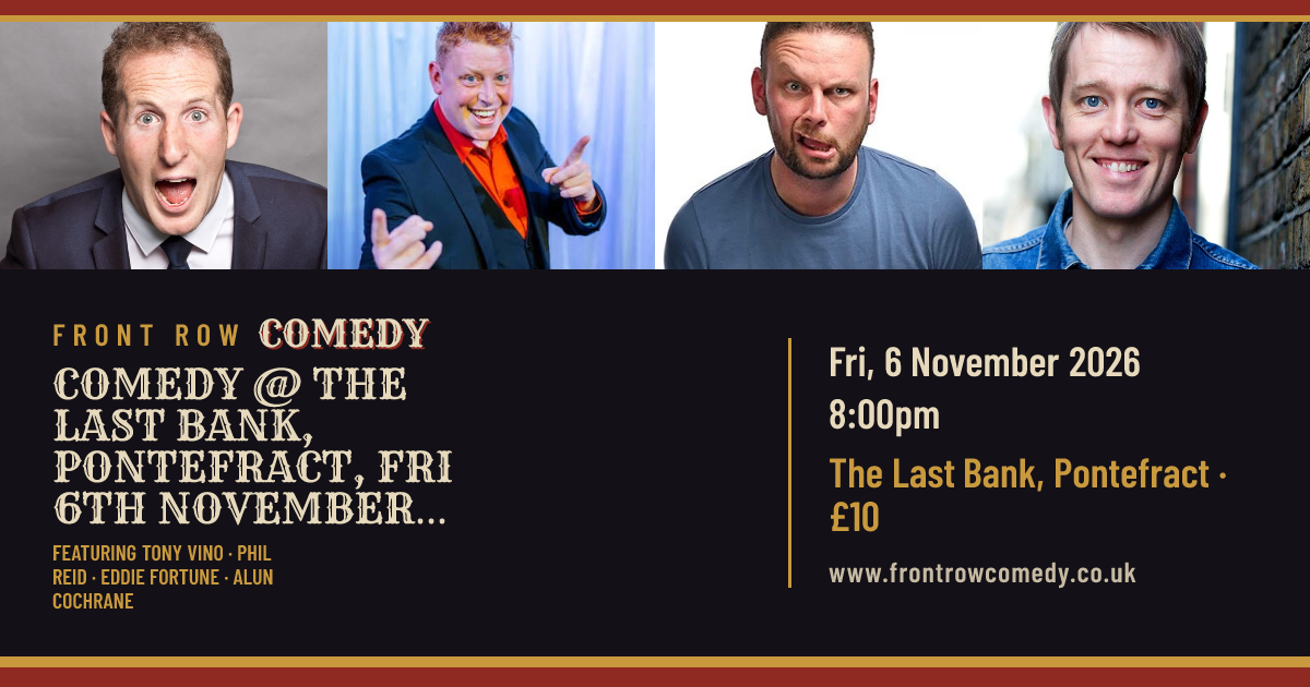 Comedy @ The Last Bank, Pontefract, Fri 6th November 2026 poster